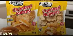 Take 'n Pay Supreme Chicken Crumbed Patties or Crumbed Nuggets offer