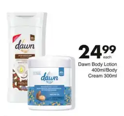 Save Dawn Body Lotion / Body Cream offer