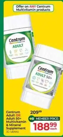 Dis-Chem Centrum Adult OR Adult 50+ Multivitamin & Mineral Supplement offer
