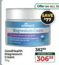 Dis-Chem GoodHealth Magnesium Cream offer