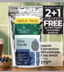 Dis-Chem Health Connection Wholefoods Chia Seeds offer