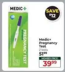 Dis-Chem Medic+ Pregnancy Test offer