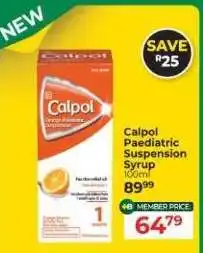 Dis-Chem CALPOL Paediatric Suspension Syrup offer