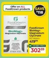 Dis-Chem FoodGrown BioMag+ Magnesium Glycinate offer