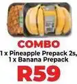 Food Lover's Market Pineapple prepack 2s, banana prepack offer