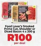 Food Lover's Market Smoked prime cut, shoulder or diced bacon 4 x 200 g offer