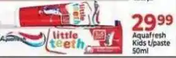 Supa Store Aquafresh little teeth Kids t/paste offer