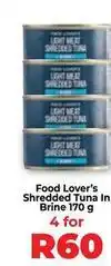 Food Lover's Market Shredded tuna in brine 170 g offer