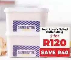 Food Lover's Market Salted butter offer