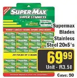 J&E Cash and Carry Supermax Stainless Steel Blades offer