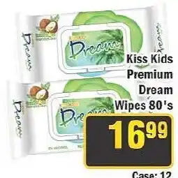 J&E Cash and Carry Kiss Kids Premium Dream Wipes offer