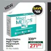 Dis-Chem MagniMetics Mg12 Triple Magnesium Matrix 30 day supply offer