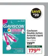 Dis-Chem Gaviscon Double Action Antacid Liquid Sachets 24 x 10ml offer