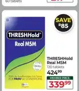Dis-Chem THRESHHold Real MSM 120 tablets offer