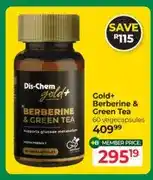 Dis-Chem Gold+ Berberine & Green Tea 60 vegecapsules offer