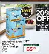 Dis-Chem Wholesome Earth Gluten Free Quick Cooking Oats 500g offer