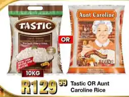 Take 'n Pay Tastic OR Aunt Caroline Rice offer