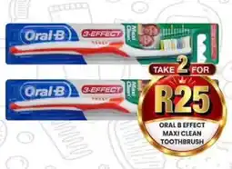 Take 'n Pay Oral B Effect Maxi Clean Toothbrush offer