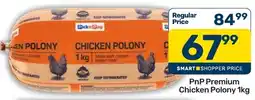 Pick n Pay Liquor Chicken Polony offer