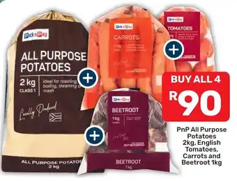 PnP All Purpose Potatoes, English Tomatoes, Carrots and Beetroot
