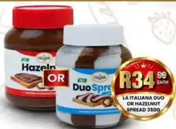 Take 'n Pay La Italiana Duo or Hazelnut Spread offer