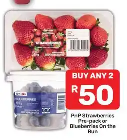 Pick n Pay PnP Strawberries Pre-pack or Blueberries On the Run offer