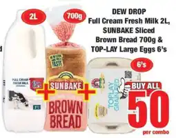 Boxer DEW DROP Full Cream Fresh Milk 2L, SUNBAKE Sliced Brown Bread 700g & TOP-LAY Large Eggs 6's offer