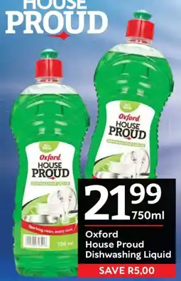 Oxford Freshmarket Oxford House Proud Dishwashing Liquid offer