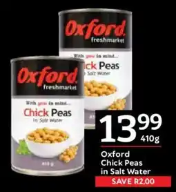 Oxford Freshmarket Oxford Chick Peas in Salt Water offer
