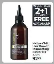 Dis-Chem Native Child Hair Growth Stimulating Castor Oil offer