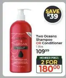 Dis-Chem TWO OCEANS Shampoo or Conditioner offer