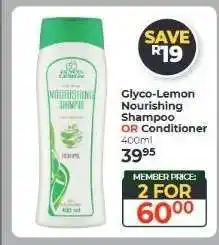 Dis-Chem Glyco-Lemon Nourishing Shampoo OR Conditioner offer