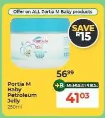 Dis-Chem Portia M Baby Petroleum Jelly offer