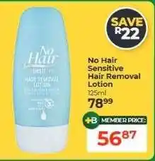 Dis-Chem No Hair Sensitive Hair Removal Lotion offer