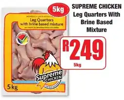 Boxer Superstores Supreme Chicken Leg Quarters With Brine Based Mixture offer