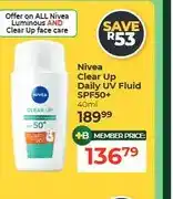 Dis-Chem Nivea Clear Up Daily UV Fluid SPF50+ 40ml offer