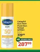 Dis-Chem Cetaphil Sun Face Fluid Non Tinted SPF50+ 50ml offer