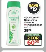Dis-Chem Glyco-Lemon Nourishing Shampoo OR Conditioner 400ml - 2 for offer