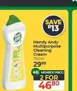 Dis-Chem Handy Andy Multipurpose Cleaning Cream 750ml - 2 for offer