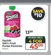 Dis-Chem Squish 100% Fruit Puree Pouches 110ml - 4 for offer