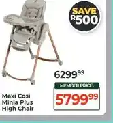 Dis-Chem Maxi Cosi Minla Plus High Chair offer