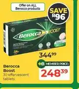 Dis-Chem Berocca Boost 30 effervescent tablets offer