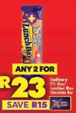 Shoprite Cadbury P.S. Duo/Lunchbar Max Chocolate Bar offer