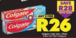 Shoprite Colgate Triple Action Active Salt Toothpaste offer