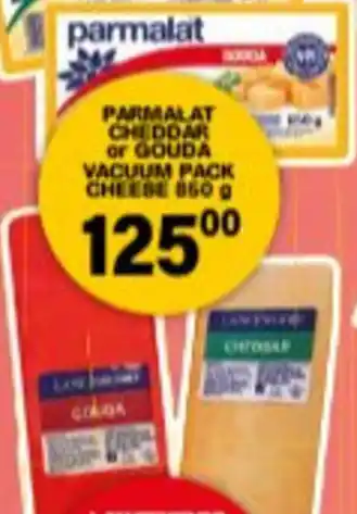 Giant Hyper Parmalat Cheddar or Gouda Vacuum Pack Cheese offer