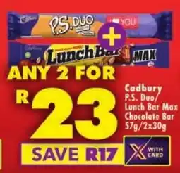 Shoprite Cadbury P.S. Duo/Lunch Bar Max Chocolate Bar offer