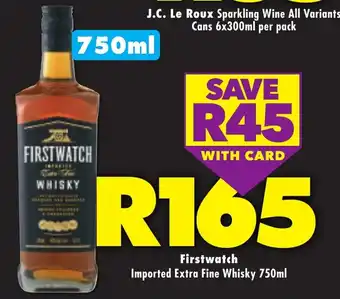 Firstwatch Imported Extra Fine Whisky