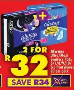 Shoprite Always Ultra/Maxi Sanitary Pads offer