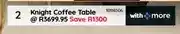 Bradlows Knight Coffee Table offer