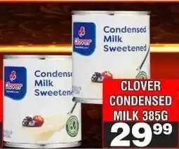 Advance Cash n Carry Clover Condensed Milk 385g offer